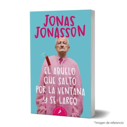 Imagen de portada del El abuelo que saltó por la venta y se largó 9789585355729