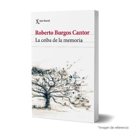 Imagen de portada del La ceiba de la memoria 9789584273581