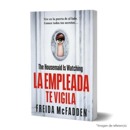 Imagen de portada del Libro La empleada te vigila Saga La empleada 3 9786289582185