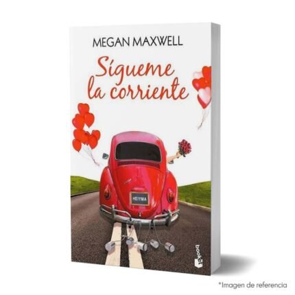 Imagen de portada del Libro Sígueme la corriente 9786073902861