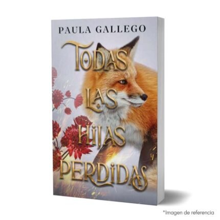Imagen de portada del Libro Todas las hijas perdidas Saga Todas las criaturas oscuras 3 9788410239128